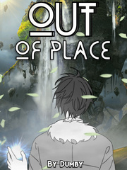 Out Of Place: A Reality Bender In A Cultivation World Book