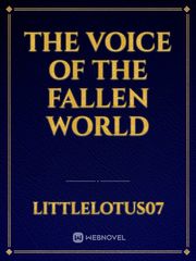 The Voice of the Fallen World Book