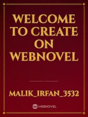 Welcome to create on WEBNOVEL Book