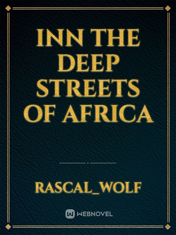 Inn The Deep Streets of Africa Book