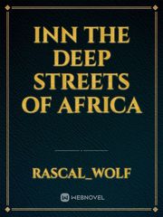 Inn The Deep Streets of Africa Book