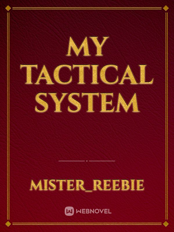 My Tactical System Book