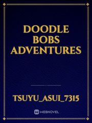 Doodle bobs adventures Book