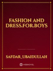 Fashion and Dress.For.boys Book
