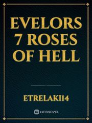 evelors
7 roses of hell Book