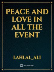Peace and love in all the event Book