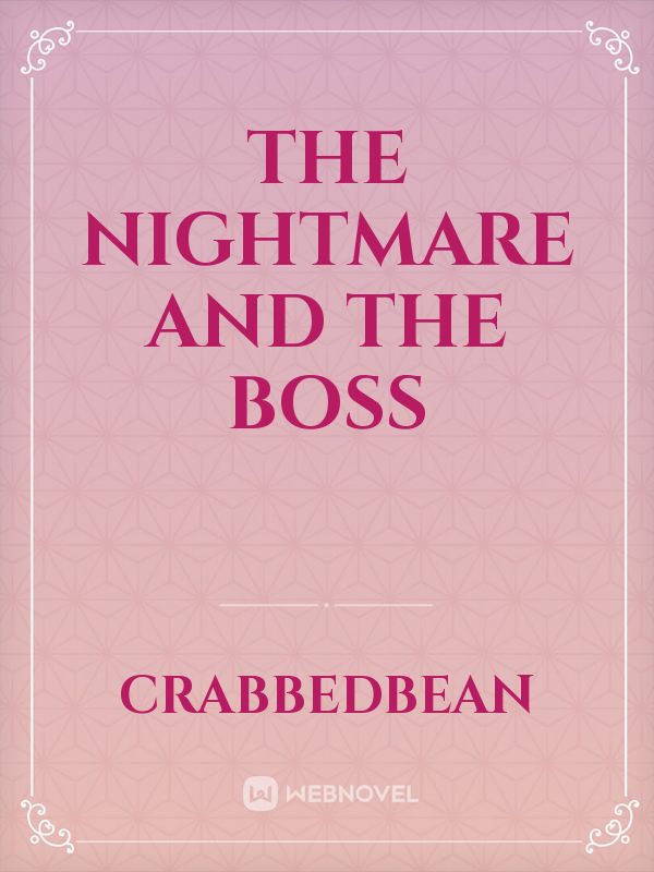The Nightmare and the Boss Book