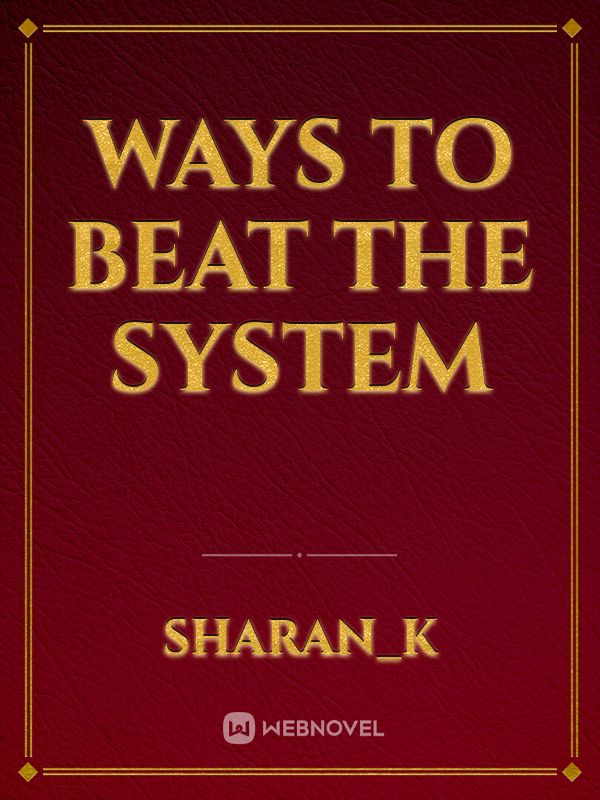 ways to beat the system Book