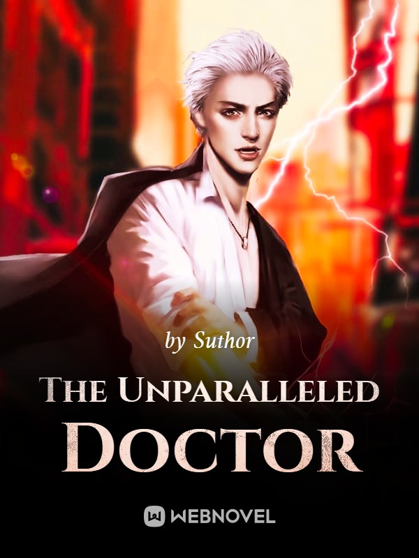 The Unparalleled Doctor