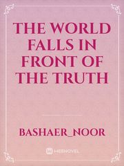 The World falls in front of the truth Book