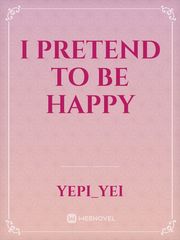 I pretend to be happy Book