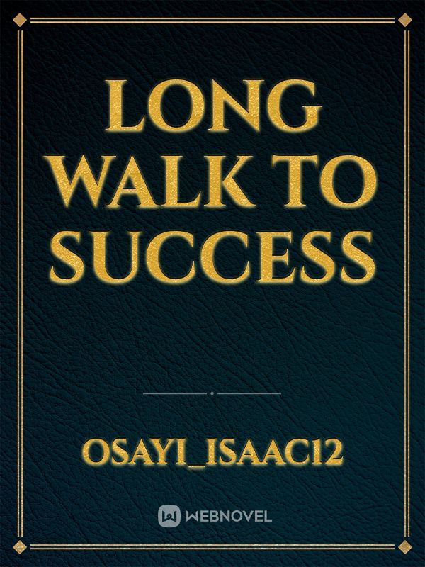 Long walk to success Book