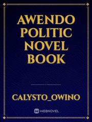 Awendo politic novel book Book