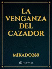 LA VENGANZA DEL CAZADOR Book