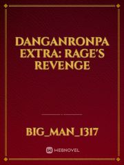DANGANRONPA EXTRA:
RAGE'S REVENGE Book