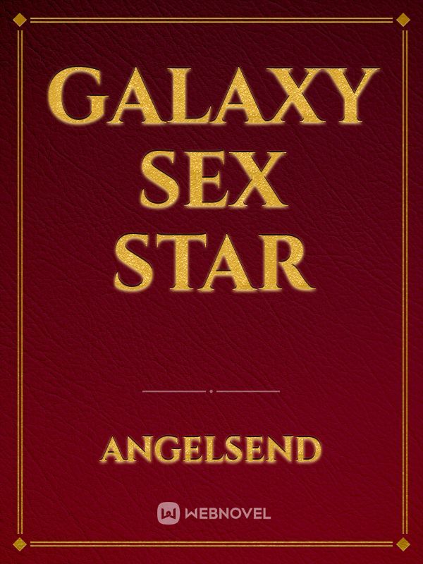 Galaxy Sex Star Book