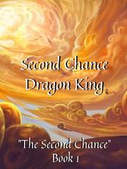 Second Chance Dragon King Book
