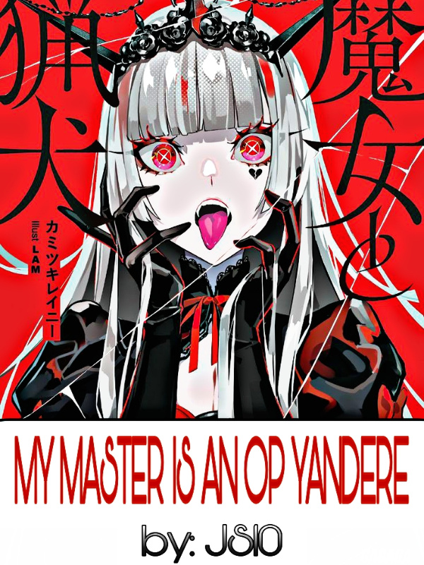 My Master Is An OP Yandere Book