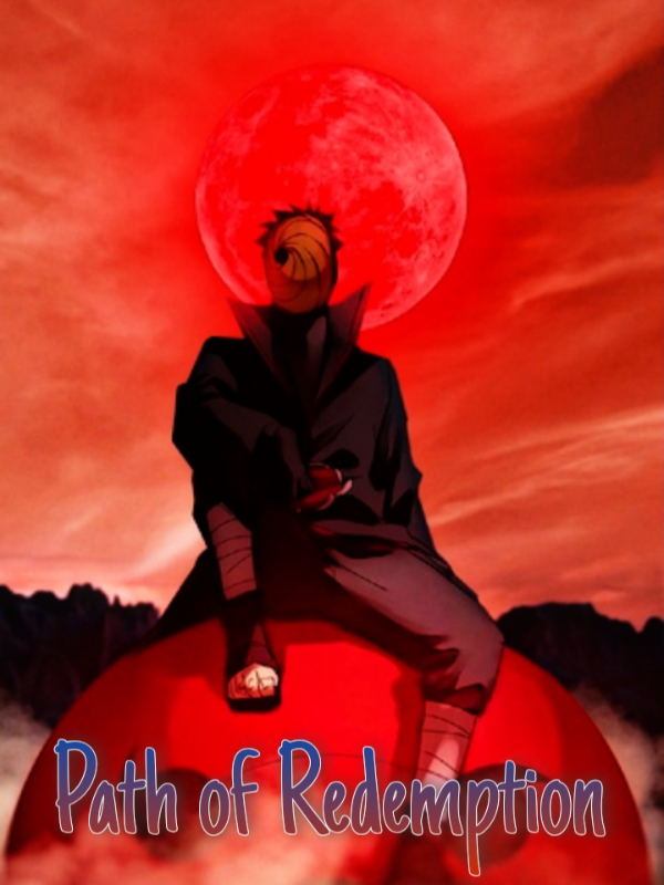 Obito Uchiha: Path of Redemption New Beggin