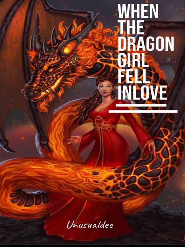 When The Dragon Girl Fell Inlove