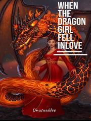 When The Dragon Girl Fell Inlove Book
