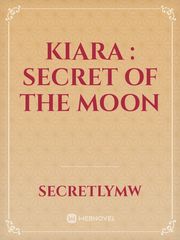 Kiara : Secret of The Moon Book