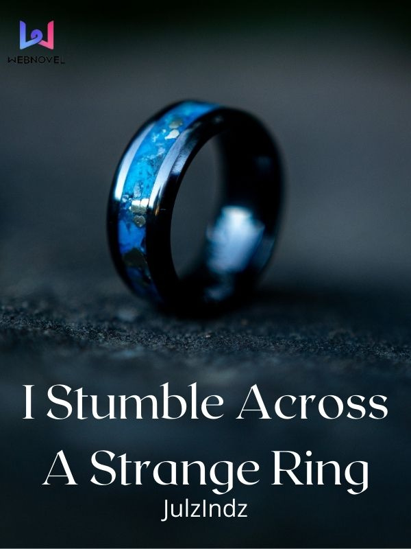 I Stumbled Across A Strange Ring