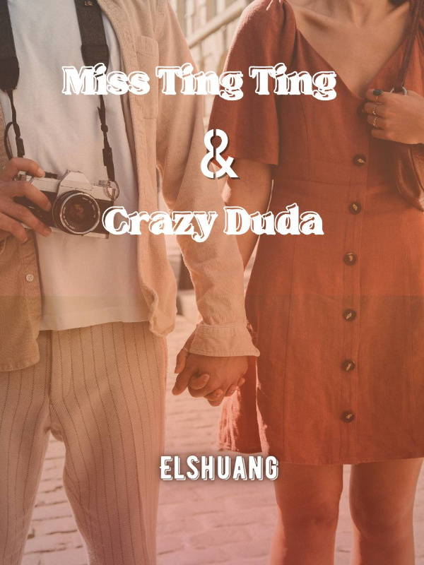 Miss Ting Ting & Crazy Duda