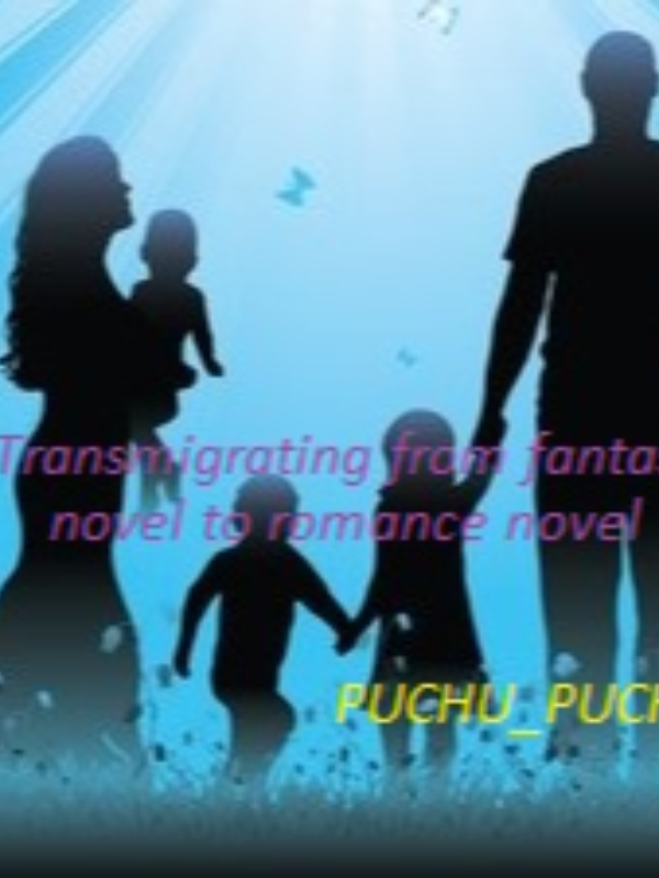 Transmigrating from fantasy novel to romance novel
