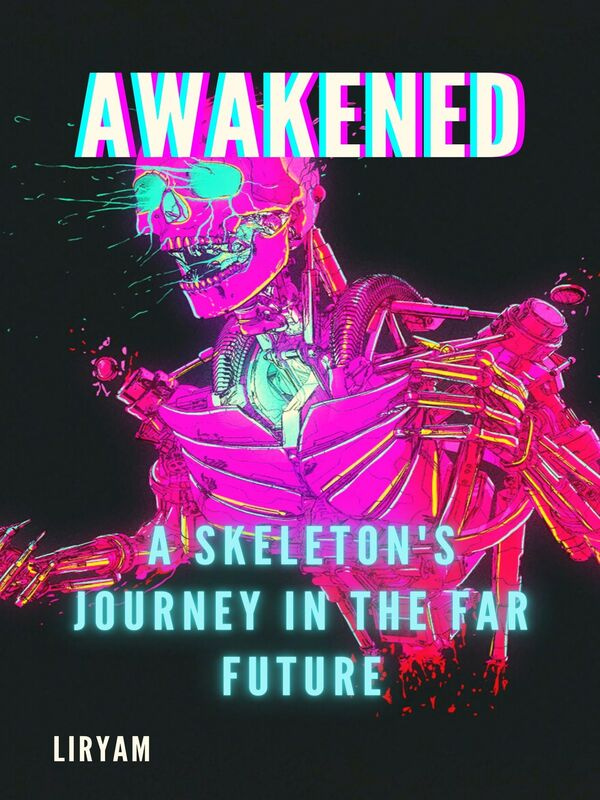 Awakened: A Skeleton's Journey in the Far Future