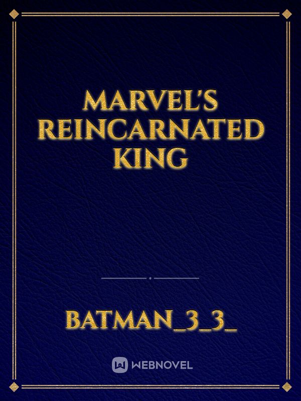 marvel's reincarnated king Book