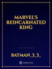marvel's reincarnated king Book