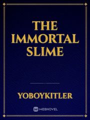 The Immortal Slime Book