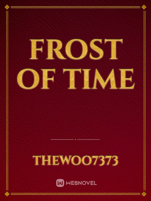 Frost of Time Book