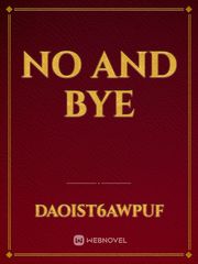 No and bye Book