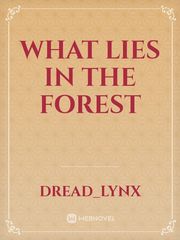 What lies in the forest Book