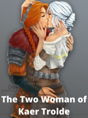 The Two Woman of Kaer Trolde Book