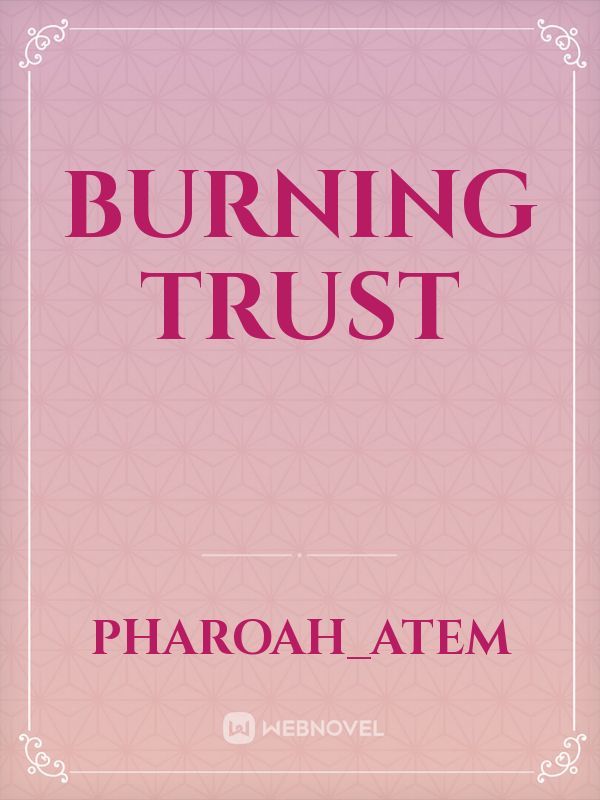 Burning Trust Book