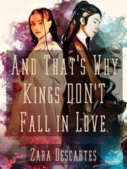 And That's Why Kings Don't Fall In Love Book