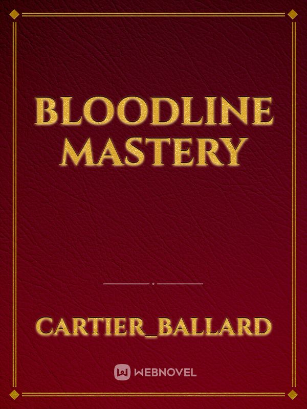 Bloodline mastery Book