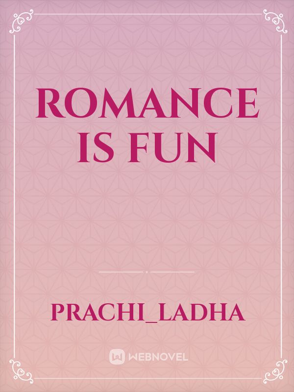 romance is fun Book