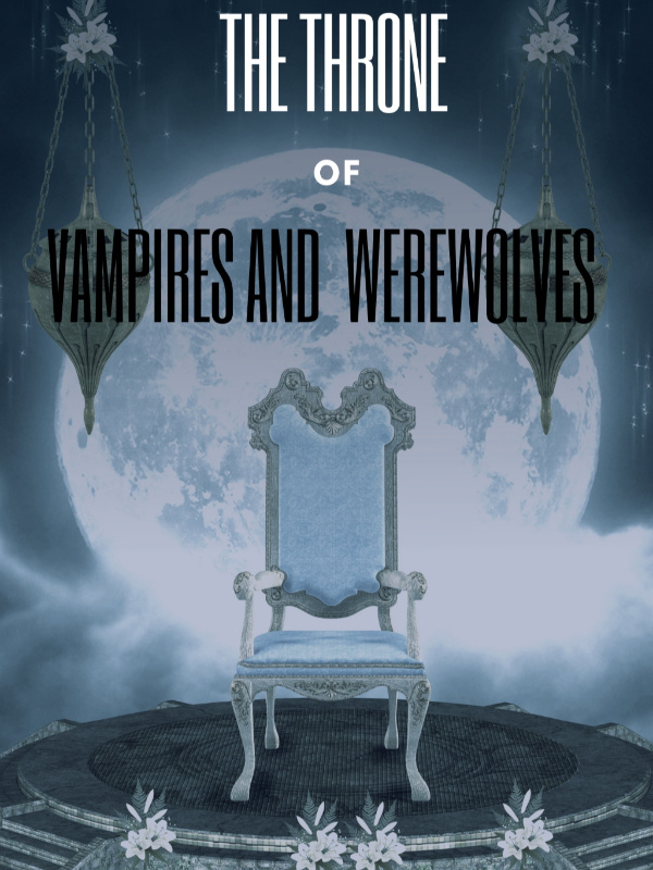 The throne of vampire And werewolves.