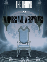 The throne of vampire And werewolves. Book