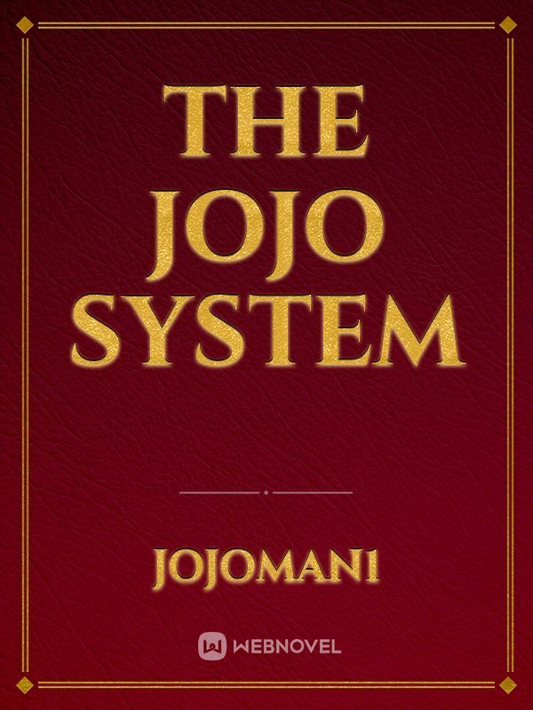 The JoJo System