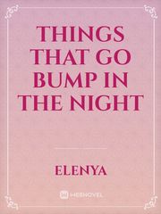 Things that go bump in the night Book