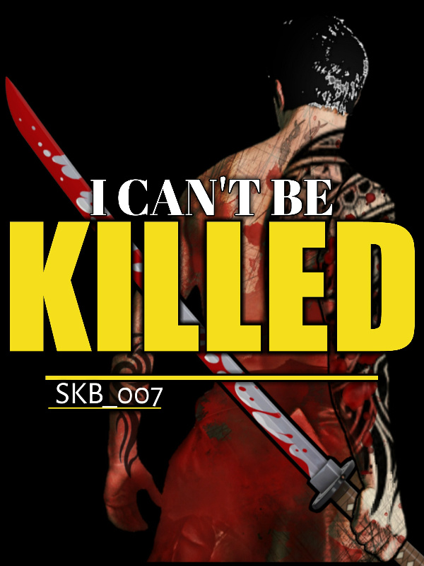 I Can't Be Killed Book