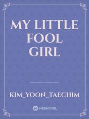 My Little Fool Girl Book