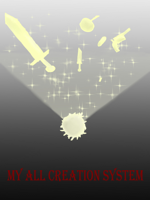 My All-Creation System