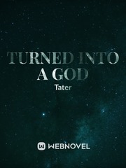 Turned Into A God Book