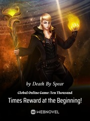 Global Online Game: Ten Thousand Times Reward at the Beginning! Book